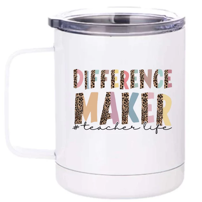 Difference Maker Hashtag Teacher Life Front & Back 12oz Stainless Steel Tumbler Cup