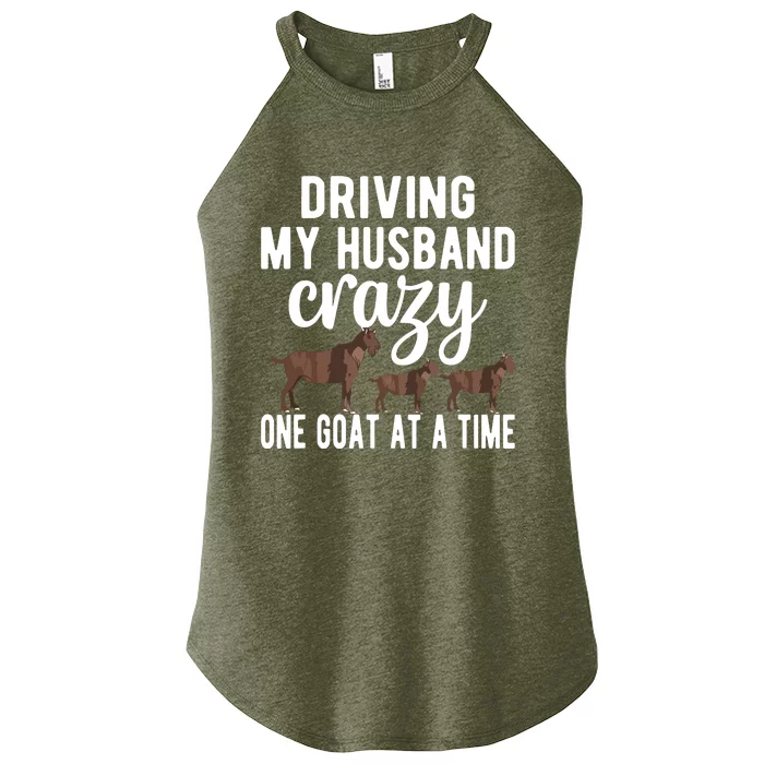 Driving My Husband Crazy Goat Mom Goat Lover Goat Mama Women’s Perfect Tri Rocker Tank