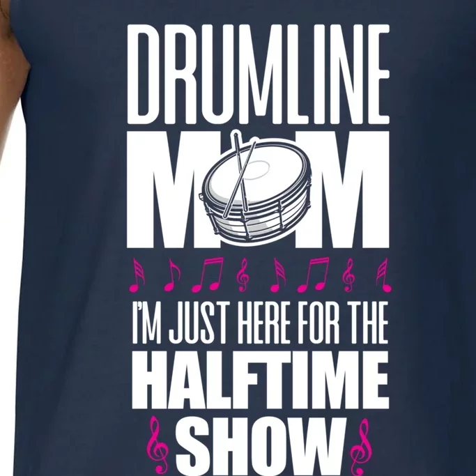 Drumline Mom I'm Just Here For The Halftime Show Cute Gift Comfort Colors® Tank Top