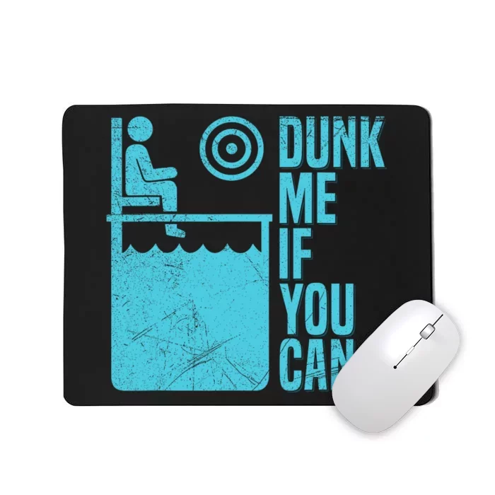 Dunk Me If You Can Design For A Dunking Booth Fan Mousepad