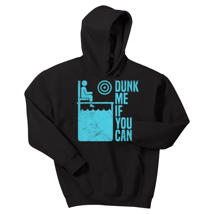 Dunk Me If You Can Design For A Dunking Booth Fan Kids Hoodie