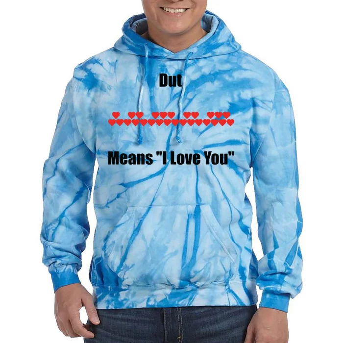 Dut Means I Love You Keyboard Tie Dye Hoodie