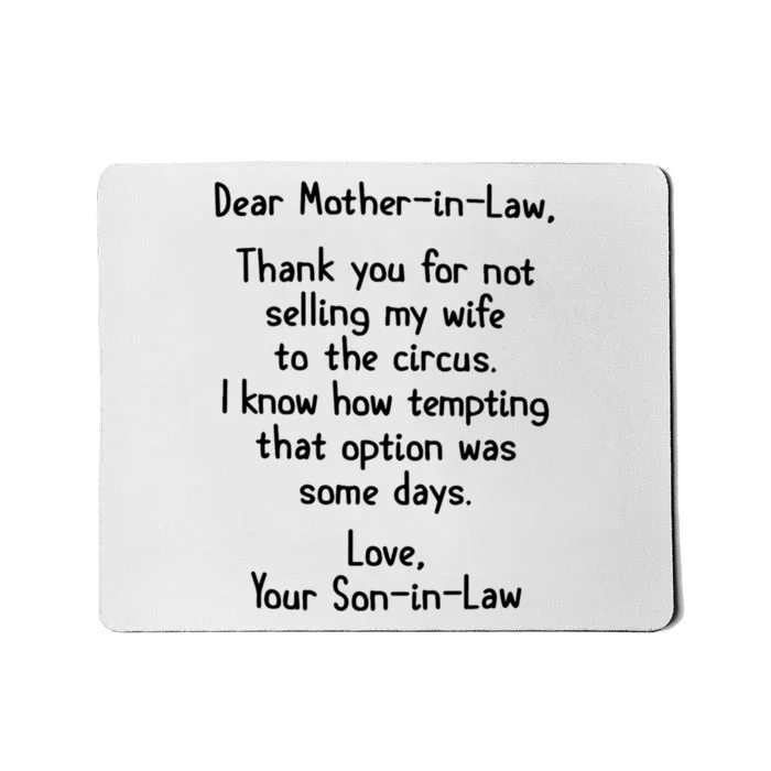 Dear Mother In Law Mousepad