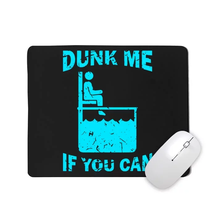 Dunk Me If You Can Mousepad