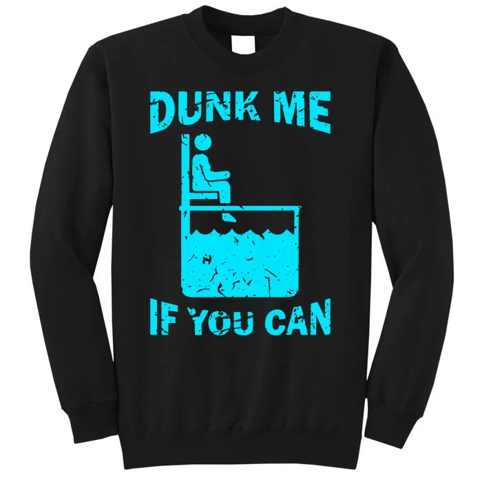 Dunk Me If You Can Tall Sweatshirt