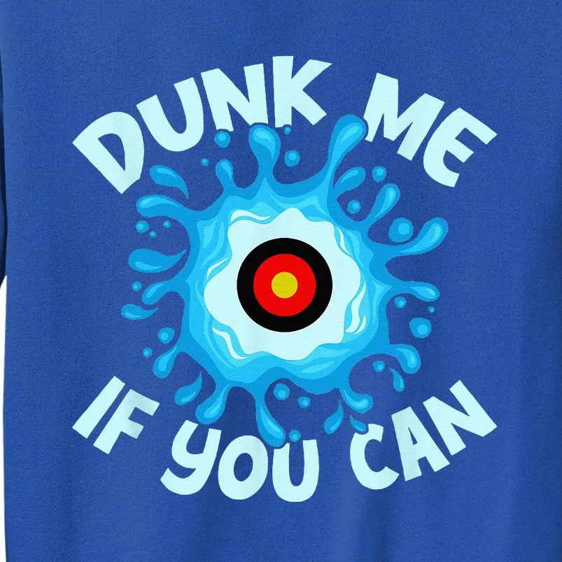 Dunk Me If You Can Dunk Sweatshirt