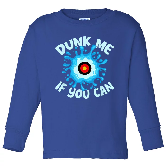 Dunk Me If You Can Dunk Toddler Long Sleeve Shirt