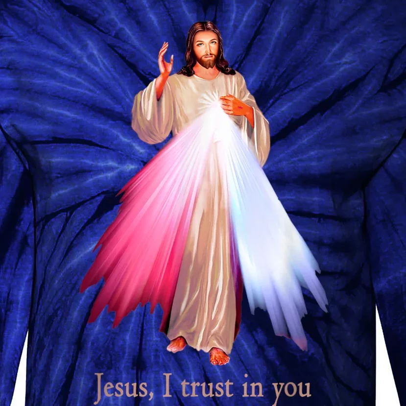 Divine Mercy Jesus I Trust In You Tie-Dye Long Sleeve Shirt