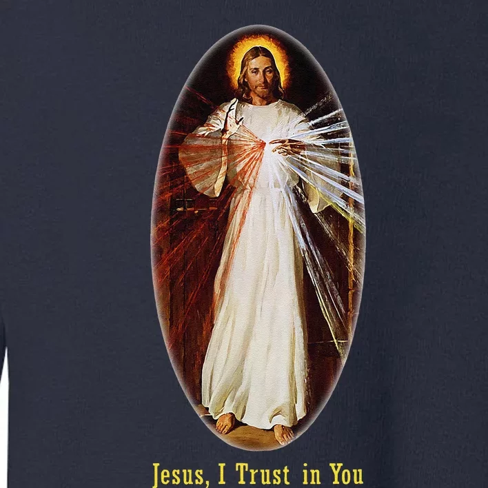 Divine Mercy Jesus I Trust In You (2) Toddler Sweatshirt