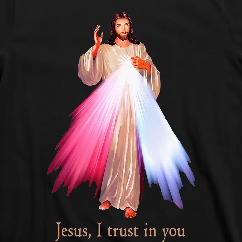 Divine Mercy Jesus I Trust In You T-Shirt