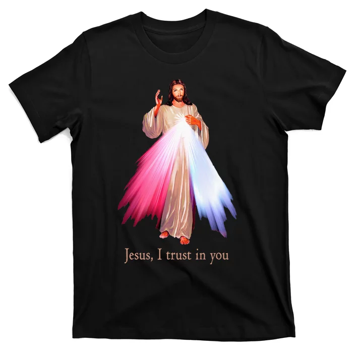 Divine Mercy Jesus I Trust In You T-Shirt