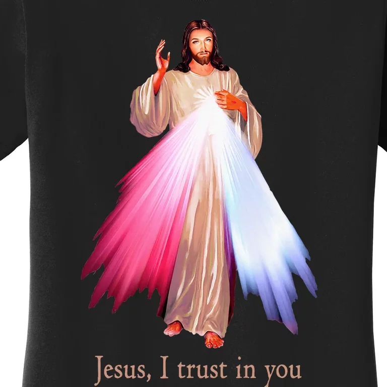 Divine Mercy Jesus I Trust In You Women's T-Shirt