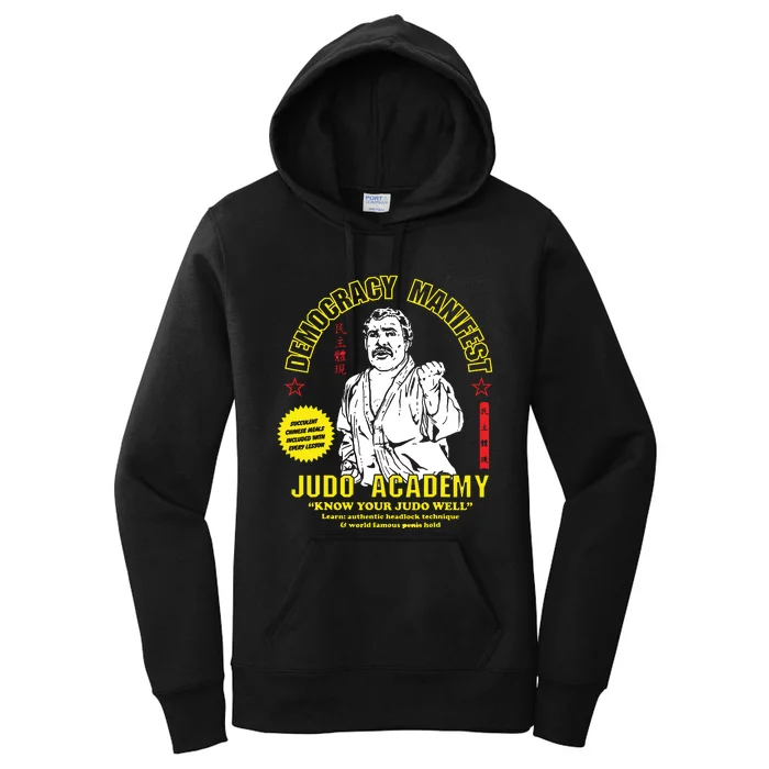 Democracy Manifest Judo Academy Funny Democracy Manifest Women's Pullover Hoodie