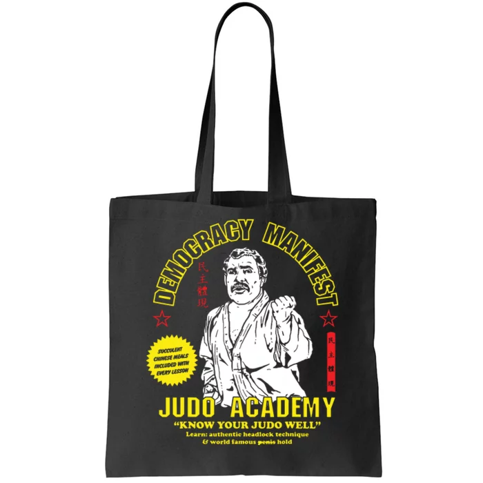 Democracy Manifest Judo Academy Funny Democracy Manifest Tote Bag