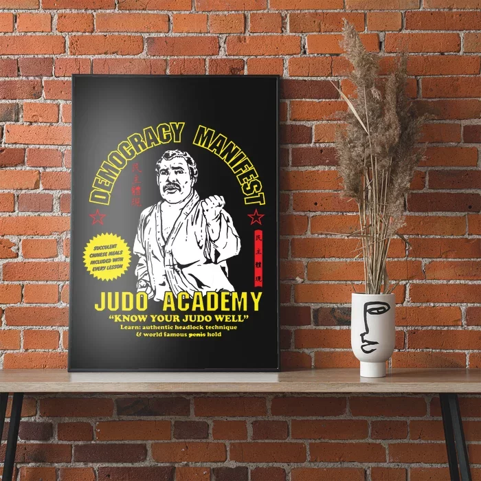 Democracy Manifest Judo Academy Funny Democracy Manifest Poster