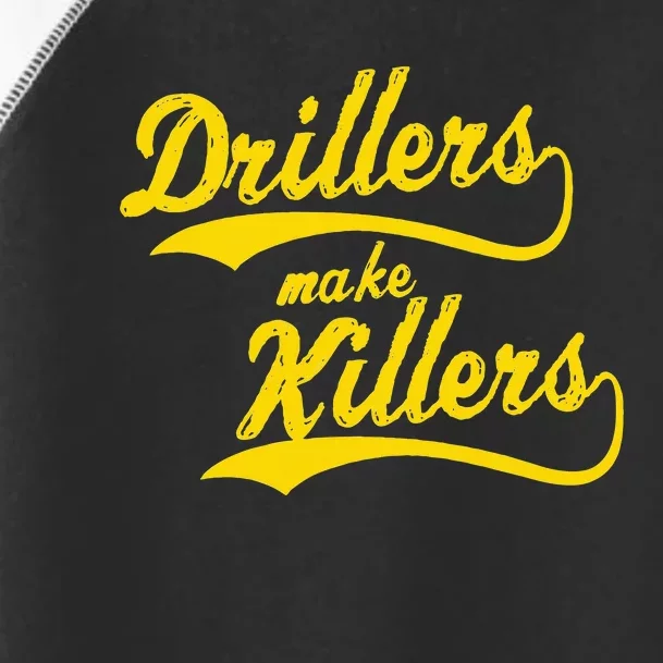 Drillers Make Killers Bjj Mma Jiu Jitsu Grappling Toddler Fine Jersey T-Shirt