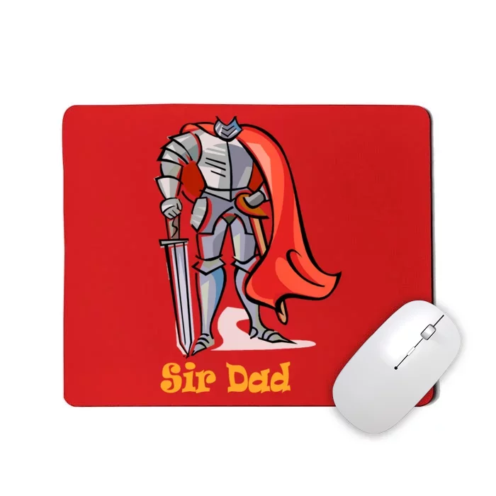 Dad My Knight And King FatherS Day Gift Family Protector Mousepad