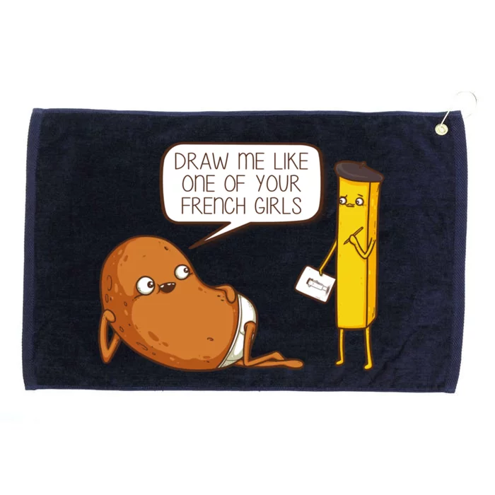 Draw Me Like One Of Your French Girls Fries Potato Funny Grommeted Golf Towel