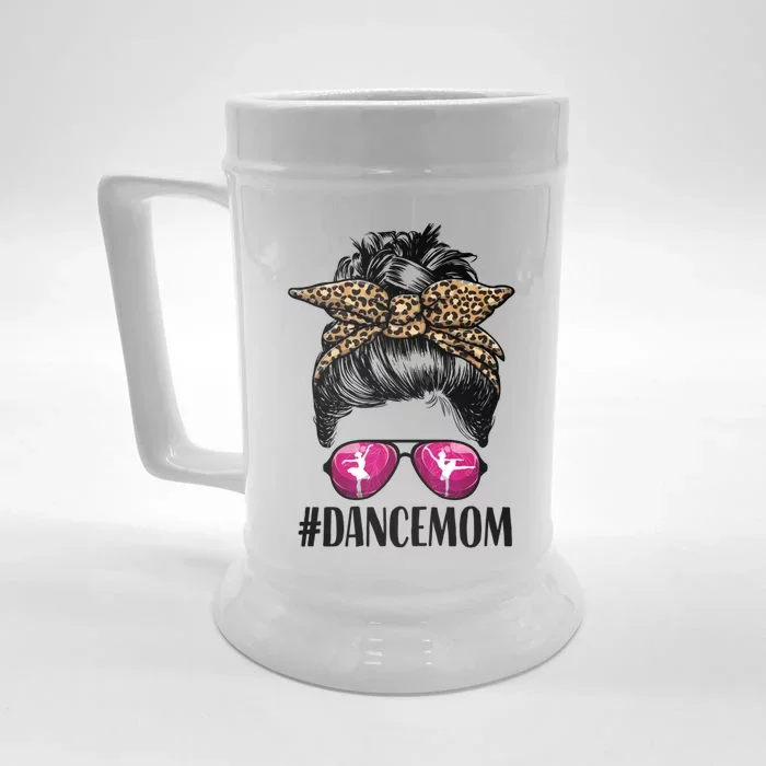 Dance Mom Life Messy Bun Leopard Ballet Mom Dance Mom Cute Gift Front & Back Beer Stein