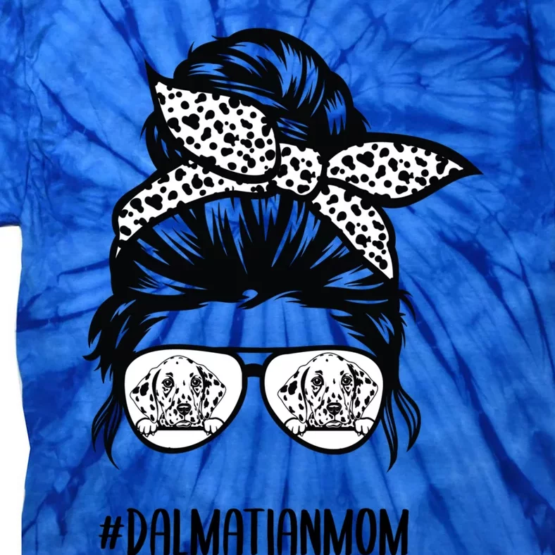 Dalmatian Mom Life Messy Bun Hair Glasses Gift Tie-Dye T-Shirt