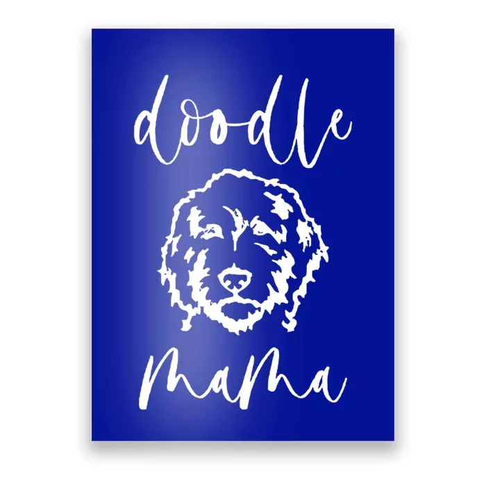 Doodle Mama Labradoodle Golden Doodle Dog Lover Mom Tee Gift Poster