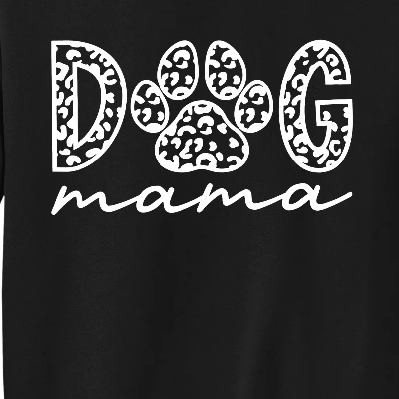 Dog Mama Leopard Dog Mom Leopard Dog Lover Sweatshirt