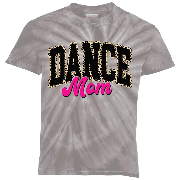 Dance Mom Leopard Dancing Mom Life Dancer Kids Tie-Dye T-Shirt