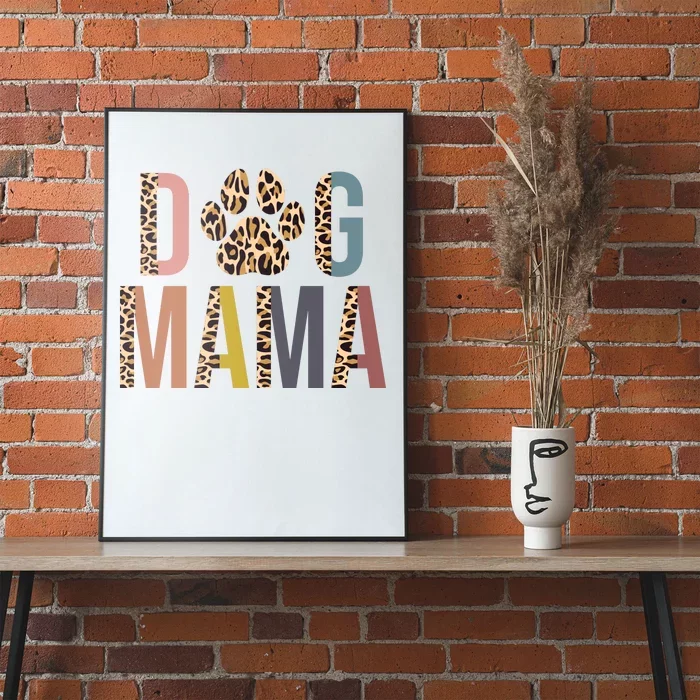 Dog Mama Leopard Paw Print Poster