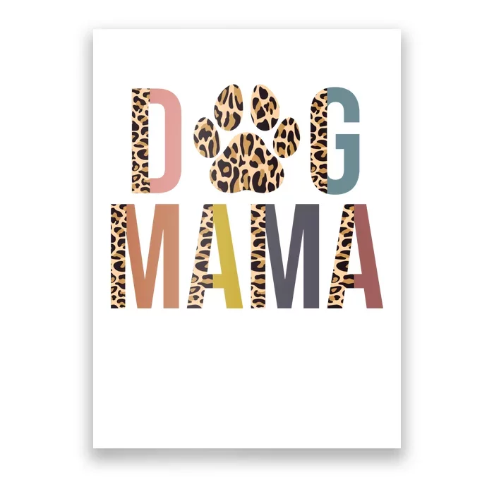 Dog Mama Leopard Paw Print Poster