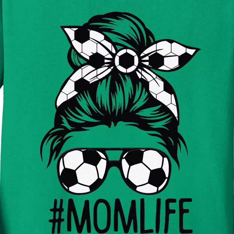 Dy Mom Life Soccer Lover Mothers Day Messy Bun Kids Long Sleeve Shirt