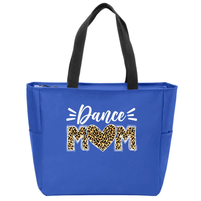 Dance Mom Leopard Funny Dancing Mom MotherS Day Gift Zip Tote Bag