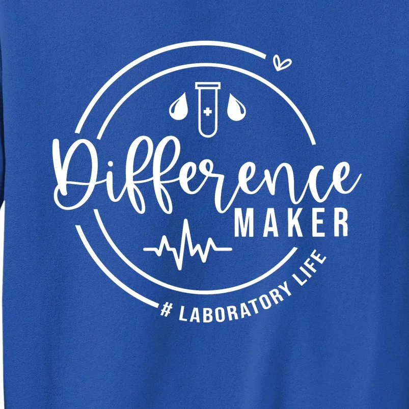 Difference Maker Laborotary Life Tall Sweatshirt