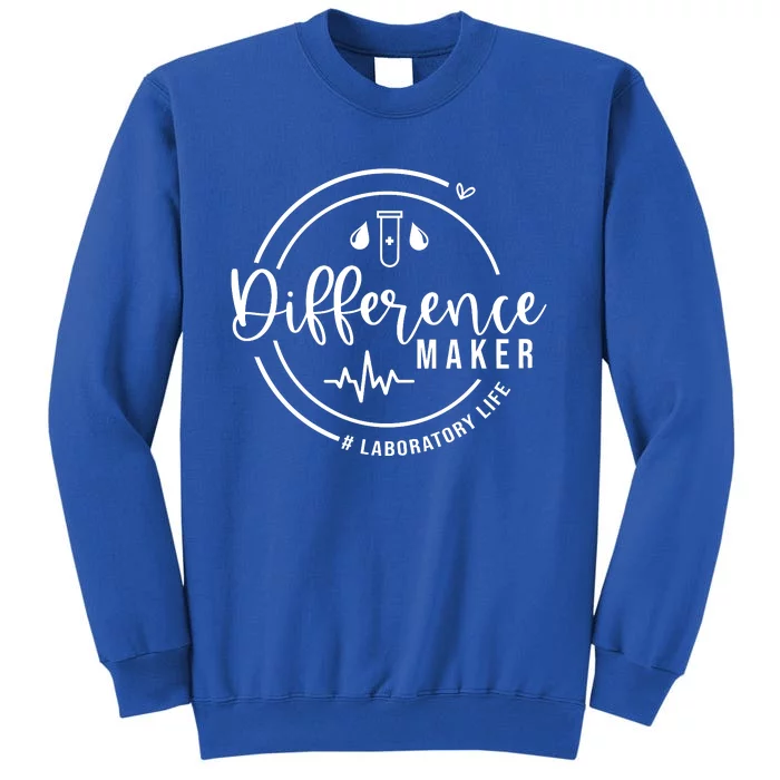 Difference Maker Laborotary Life Tall Sweatshirt