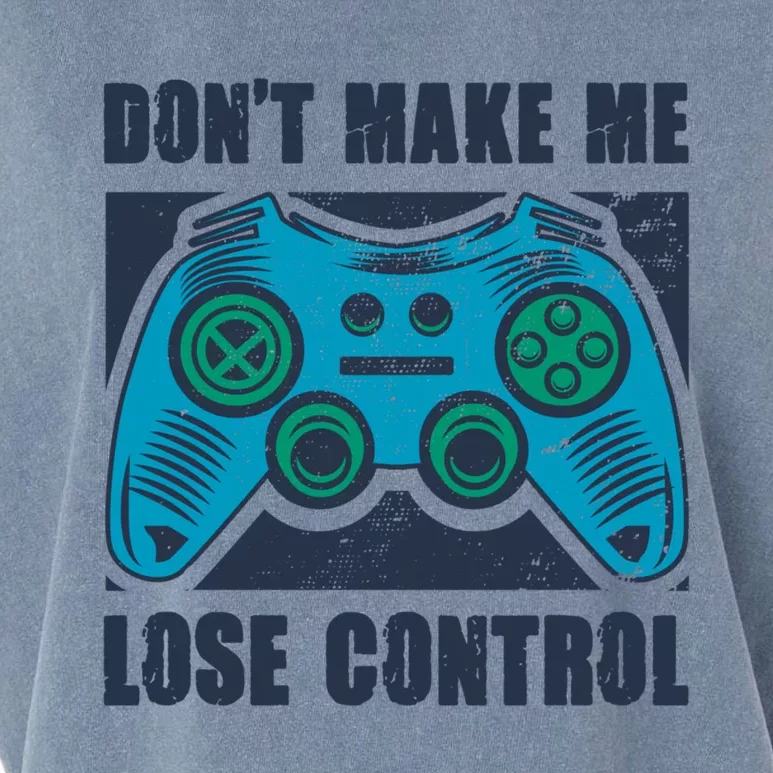 Don't Make Me Lose Control Funny Video Game Player Gaming Cool Gift Garment-Dyed Women's Muscle Tee