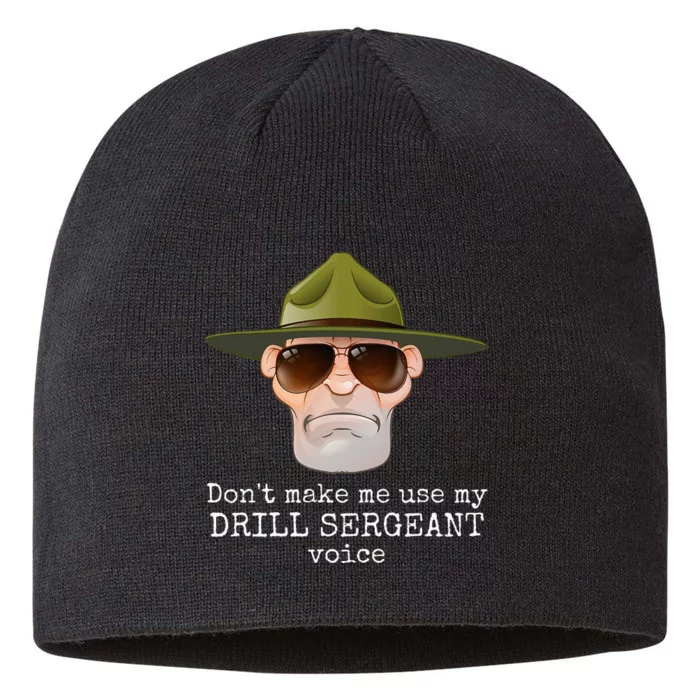 DonT Make Me Use My Drill Sergeant Voice With Sunglasses 8 1/2in Sustainable Knit Beanie