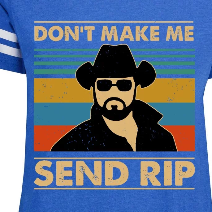 Dont Make Me Send Rip Enza Ladies Jersey Football T-Shirt