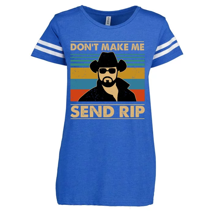 Dont Make Me Send Rip Enza Ladies Jersey Football T-Shirt