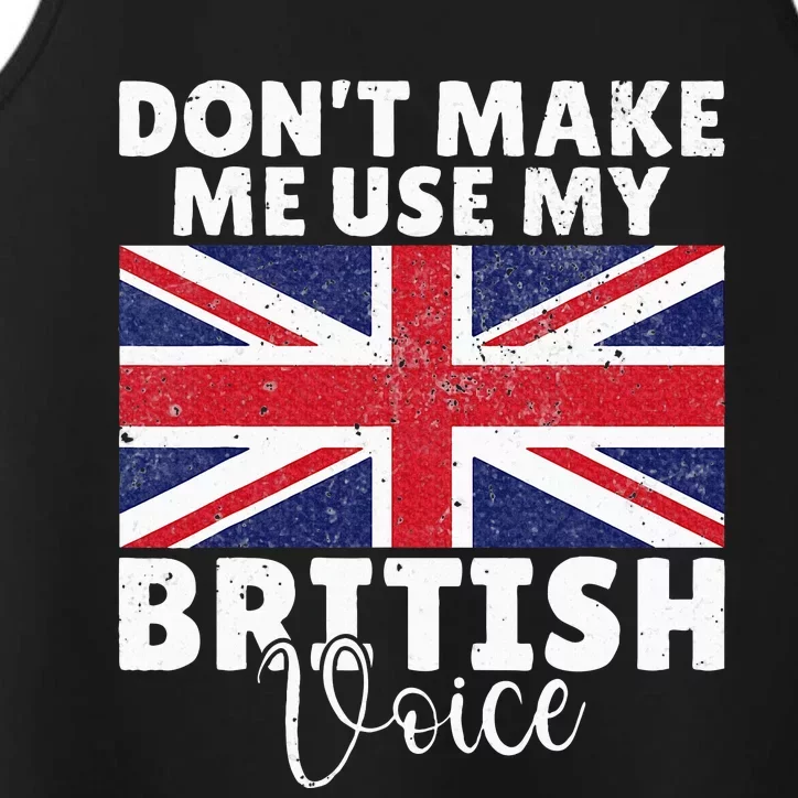 Dont make me use my British Voice British Performance Tank