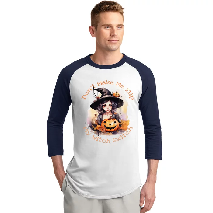 DonT Make Me Flip My Witch Switch Halloween Couples 2024 Baseball Sleeve Shirt