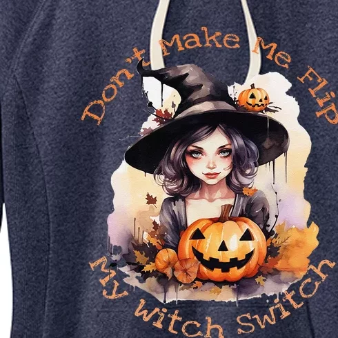 DonT Make Me Flip My Witch Switch Halloween Couples 2024 Women's Fleece Hoodie