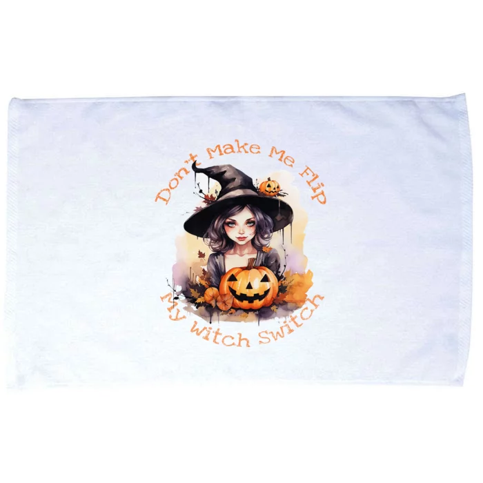 DonT Make Me Flip My Witch Switch Halloween Couples 2024 Microfiber Hand Towel