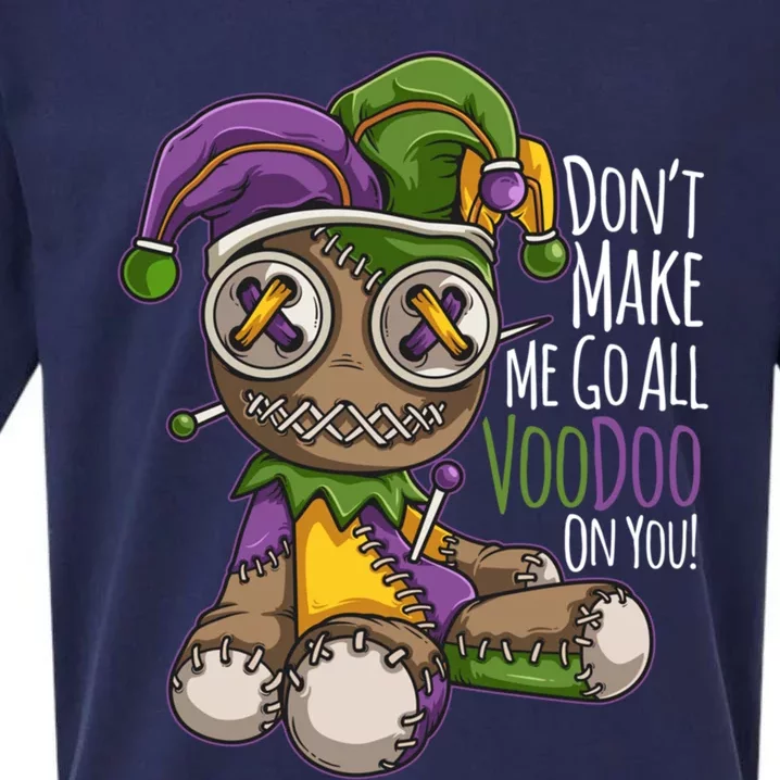 Don't Make Me Go All Voodoo Doll Gift Mardi Gras Costume Gift Sueded Cloud Jersey T-Shirt