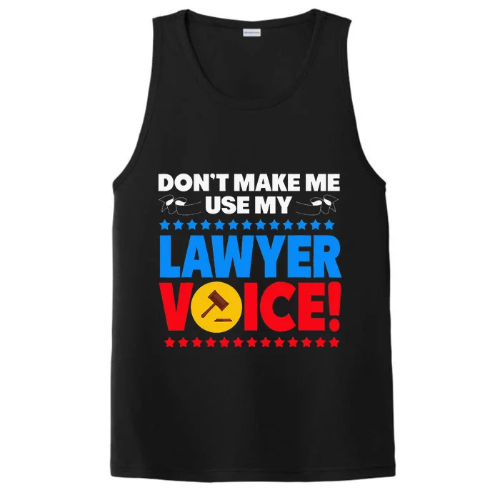 Dont Make Me Use My Lawyer Voice Performance Tank