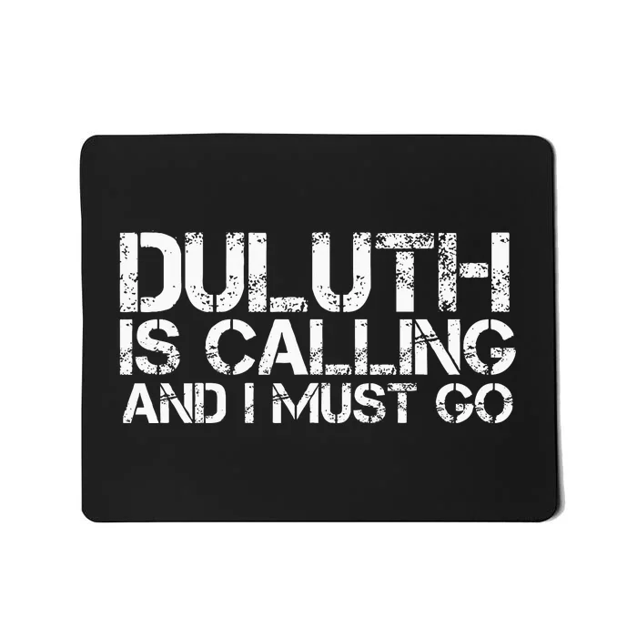 Duluth Mn Minnesota Funny City Trip Home Roots Usa Gift Mousepad