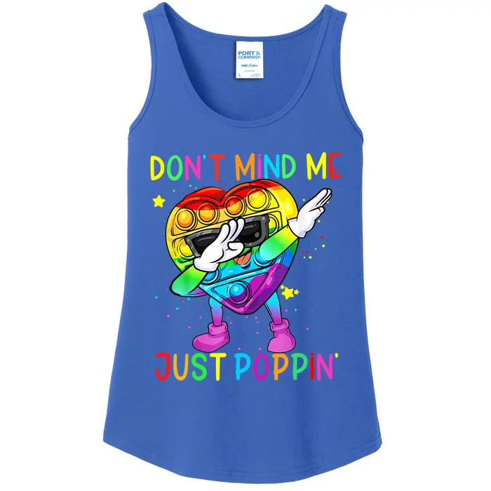 Don’t Mind Me Just Poppin Gift Ladies Essential Tank