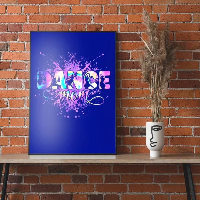 Dance Mom Mother's Day Dancing Dancer Mama Mommy Gift Poster