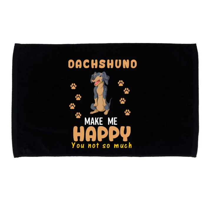 Dachshund Make Me Happy You Not So Much Microfiber Hand Towel