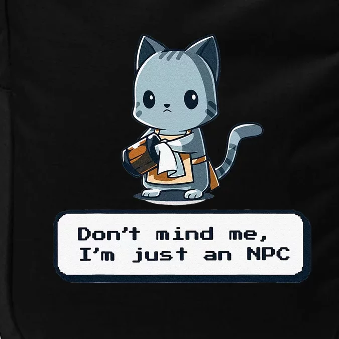 Dont Mind Me Im Just An NPC Funny Cat Playing Video Games Impact Tech Backpack