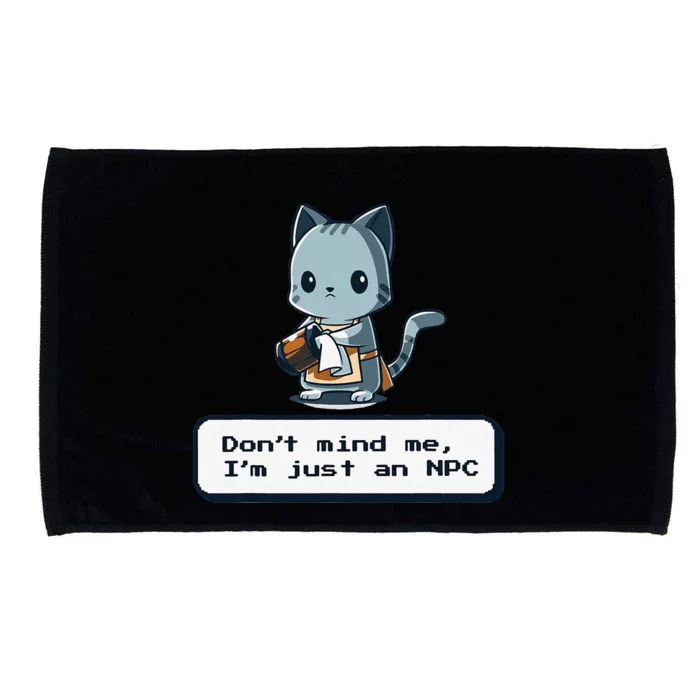 Dont Mind Me Im Just An NPC Funny Cat Playing Video Games Microfiber Hand Towel