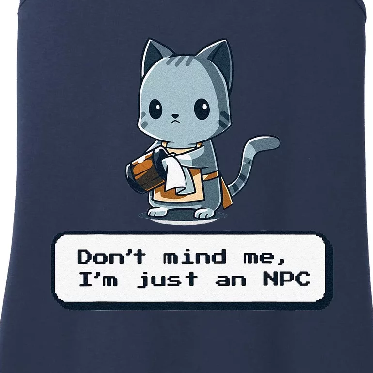 Dont Mind Me Im Just An NPC Funny Cat Playing Video Games Ladies Essential Tank